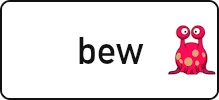 bew